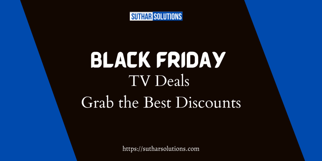 Black Friday TV Deals