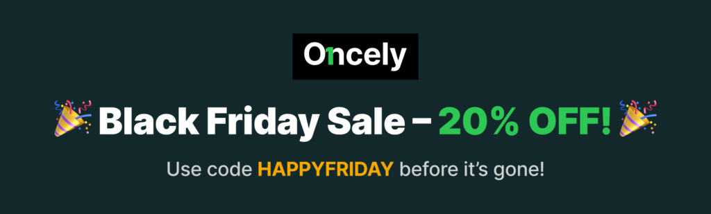 Oncely Black Friday Sale